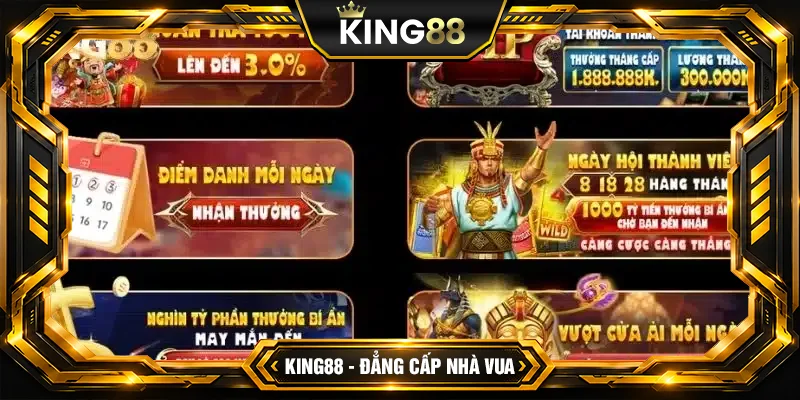 Các ưu đãi nổi bật tại King88